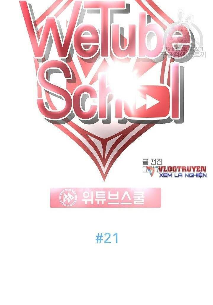 Trường Học Wetube Chapter 22 - 20