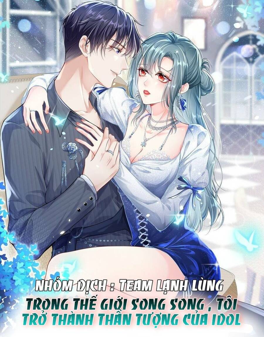 Trong Thế Giới Song Song , Tôi Trở Thành Thần Tượng Của Idol Chapter 6 - 3