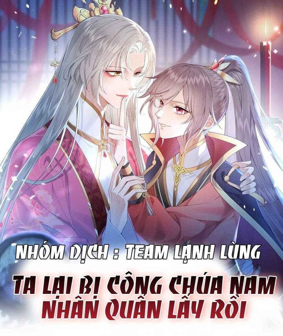 Ta Lại Bị Công Chúa Nam Nhân Quấn Lấy Rồi Chapter 1 - 2