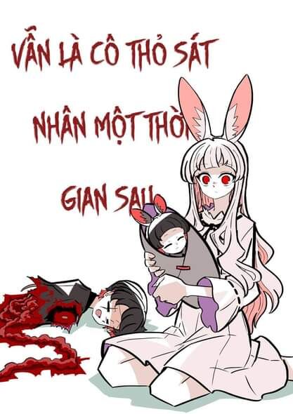 Cô Thỏ Sát Nhân Chapter  2 - 9