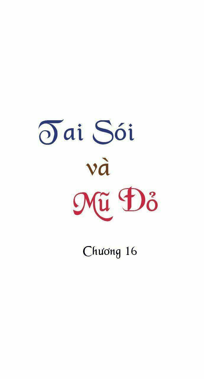 Nàng Chó Sói Và Chiếc Khăn Choàng Đỏ Chapter 16 - 5