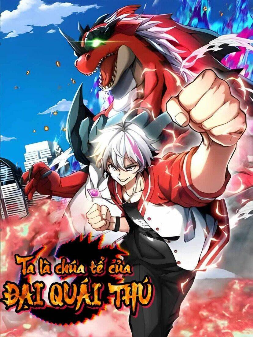 Ta Là Quái Thú Đại Chúa Tể Chapter 1 - 1