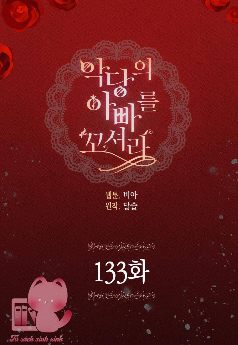 Quyến Rũ Cha Của Nhân Vật Phản Diện Chapter 133 - 4